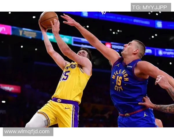 湖人对决掘金精彩直播全程回顾与赛后分析